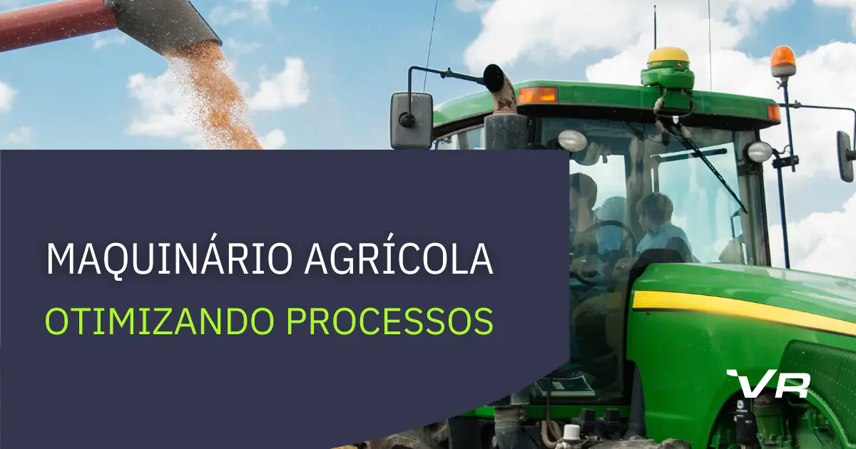 Foto de um trator agrícola. Ao seu lado, ou outro maquinário despejando algum tipo de grão para que o trator faça o carregamento. Deste segundo maquinário, vemos apenas a sua parte de onde sai o grão. Em um box azul, o título "Maquinário agrícola: otimizando processos". Ao lado, o ícone da VRental em branco.